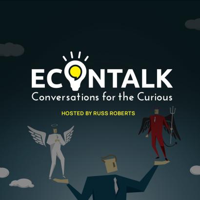 EconTalk, Russ Roberts