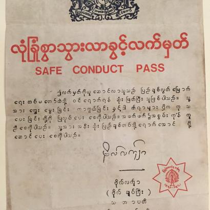 A safe conduct pass issued in the early 1970s by the Parliamentary Democratic Party, a group led by U Nu, who had also led an armed resistance group on the Thai-Burmese border against the military rule of General Ne Win. (Burmese Subject Collection, Hoove