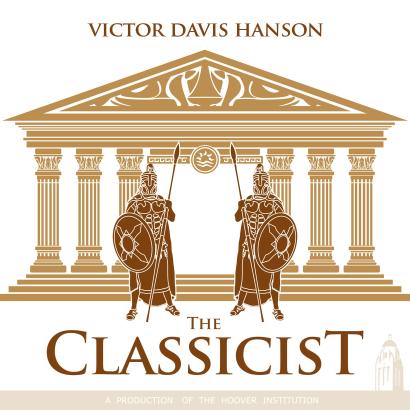 Image for The Classicist With Victor Davis Hanson: “Immigration and the Future of the West”