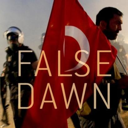 Image for False Dawn: Protest, Democracy, And Violence In The New Middle East