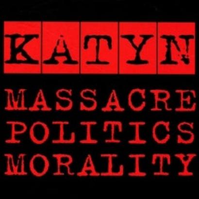 Image for Katyn: Politics, Massacre, Morality