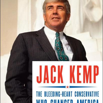 Image for Jack Kemp: Bleeding Heart Conservative Who Changed America 