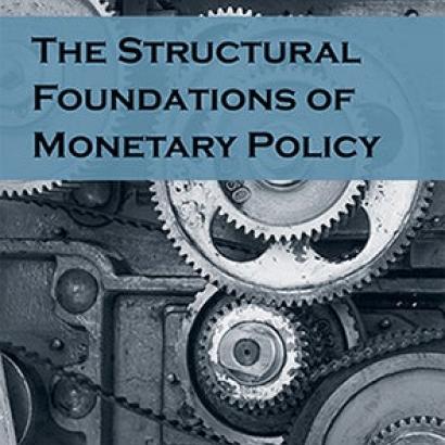 Image for The Structural Foundations of Monetary Policy