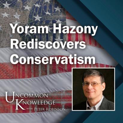 Image for Yoram Hazony Rediscovers Conservatism