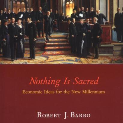 Nothing is Sacred: Economic Ideas for the New Millennium