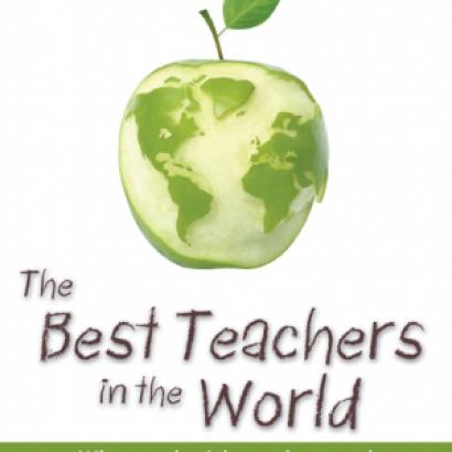 The Best Teachers in the World: Why We Don't Have Them and How We Could