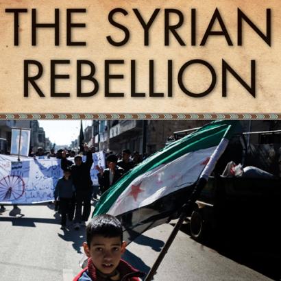 The Syrian Rebellion by Fouad Ajami 