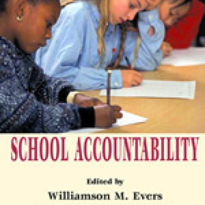 School Accountability: An Assessment by the Koret Task Force on K–12 Education