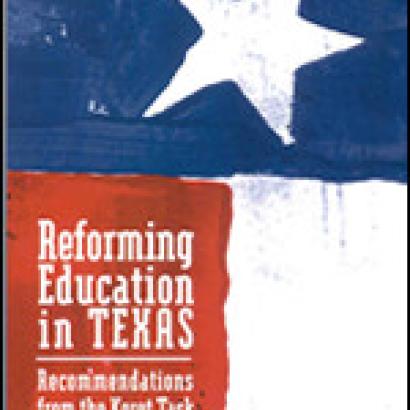 REFORMING EDUCATION IN TEXAS