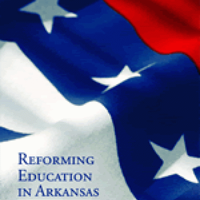 Reforming Education in Arkansas