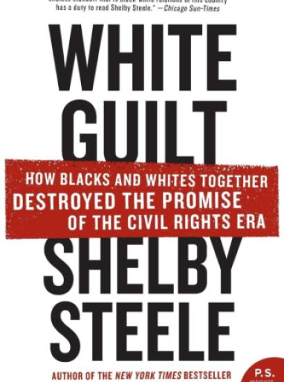 White Guilt - Shelby Steele.jpeg