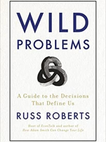 Wild Problems: A Guide to the Decisions That Define Us