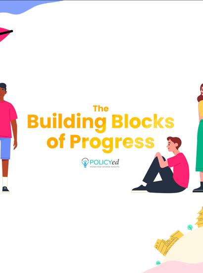 The Building Blocks of Progress