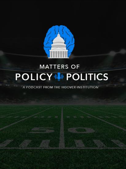 Matters of Policy & Politics