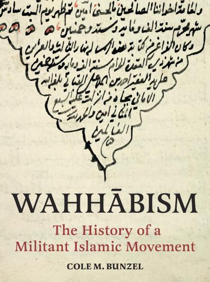 Wahhābism: The History of a Militant Islamic Movement