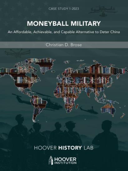 Moneyball Military: An Affordable, Achievable, and Capable Alternative to Deter China