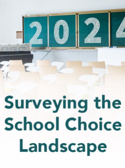 Surveying-the-School-Choice-Landscape_square.jpg