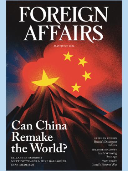 the May/June issue of Foreign Affairs Magazine