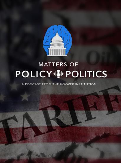 Matters of Policy & Politics | Tariffs