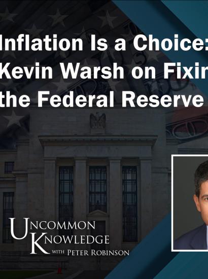 Has the Fed lost its way? Hoover Visiting Fellow Kevin Warsh joins Uncommon Knowledge to share how he thinks it has and offers solutions on how to fix it. 