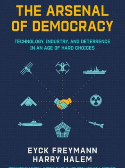 The Arsenal of Democracy: Technology, Industry, and Deterrence in an Age of Hard Choice