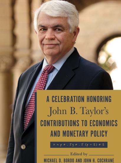 A Celebration Honoring John B. Taylor’s Contributions to Economics and Monetary Policy