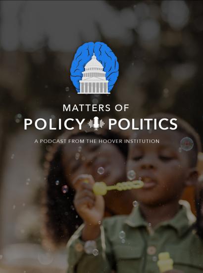 Matters of Policy & Politics