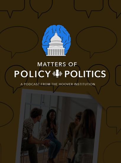 Matters of Policy & Politics