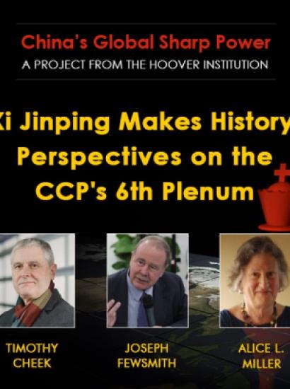 Image for Xi Jinping Makes History: Perspectives On The CCP's 6th Plenum