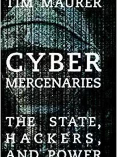 Image for A Discussion Of Tim Maurer's New Book: Cyber Mercenaries