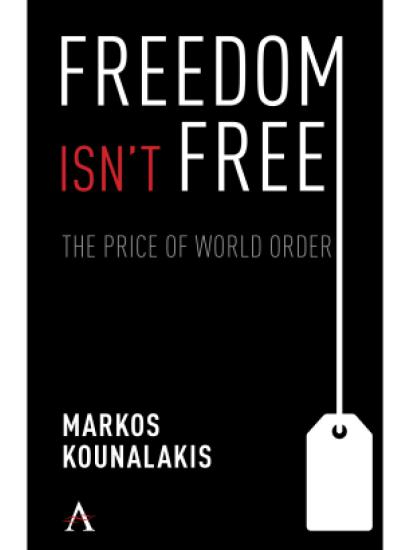 Image for Hoover Book Club: Markos Kounalakis On Freedom Isn't Free