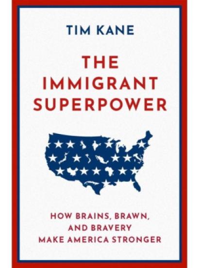 Image for Hoover Book Club: Tim Kane On The Immigrant Superpower