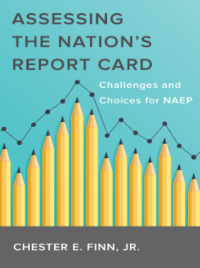 Image for Assessing the Nation’s Report Card: Challenges and Choices for NAEP