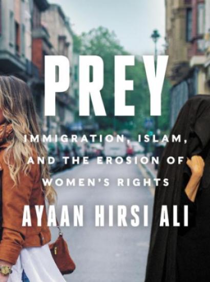 Image for Prey: Immigration, Islam, And The Erosion Of Women's Rights