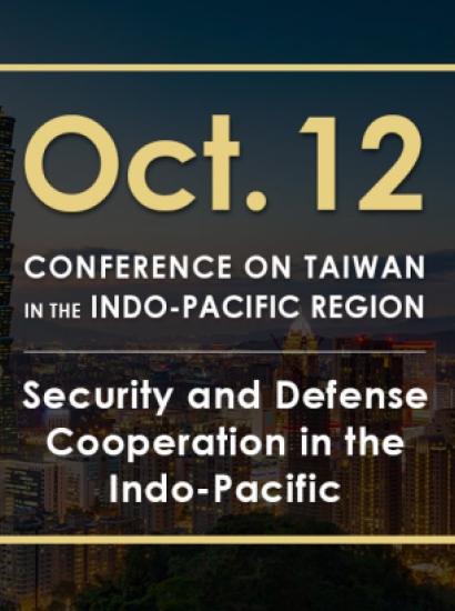 Image for Security And Defense Cooperation In The Indo-Pacific | 2020 Conference On Taiwan In The Indo-Pacific Region