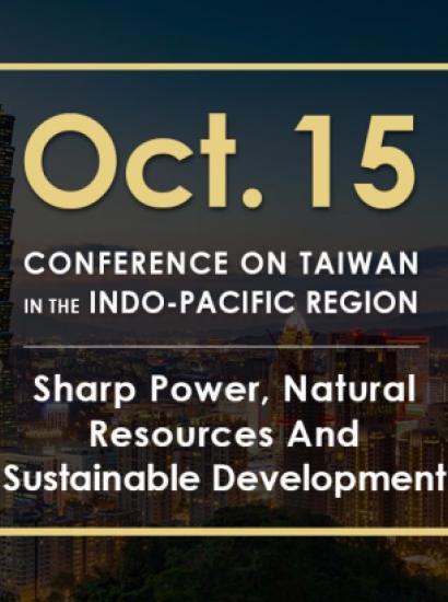 Image for Sharp Power, Natural Resources And Sustainable Development | 2020 Conference On Taiwan In The Indo-Pacific Region