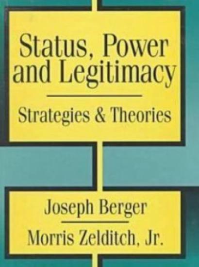 Status, Power, and Legitimacy