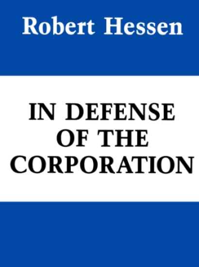 In Defense Of The Corporation