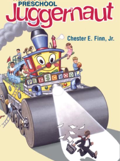 cover image for Reroute the Preschool Juggernaut by Chester E. Finn, Jr.