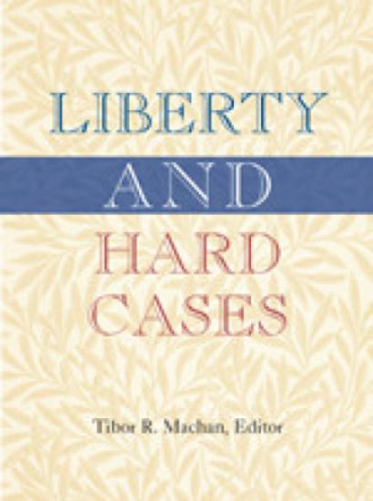 Liberty and Hard Cases