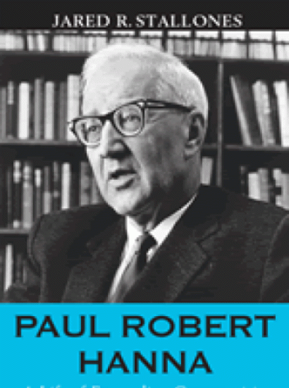Paul Robert Hanna: A Life of Expanding Communities