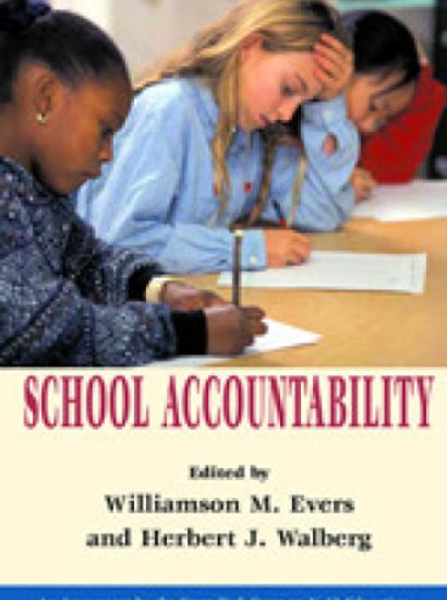 School Accountability: An Assessment by the Koret Task Force on K–12 Education