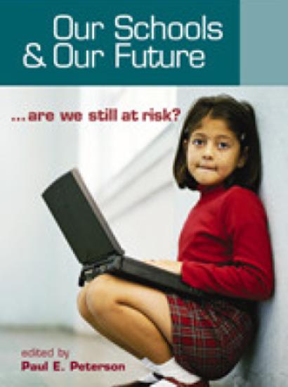 Our Schools and Our Future...Are We Still at Risk?