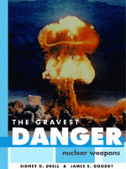 The Gravest Danger: Nuclear Weapons