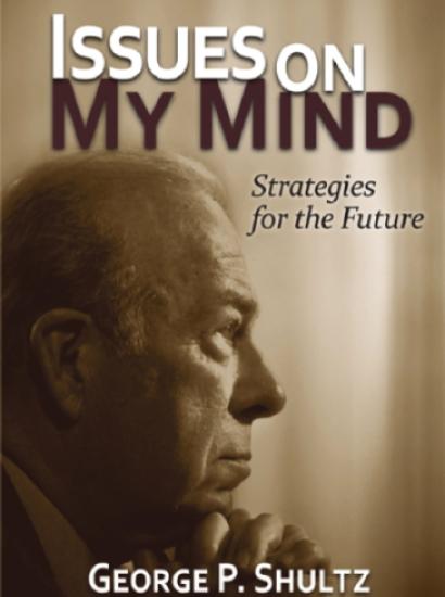 Issues on My Mind: Strategies for the Future, by Hoover distinguished fellow Geo