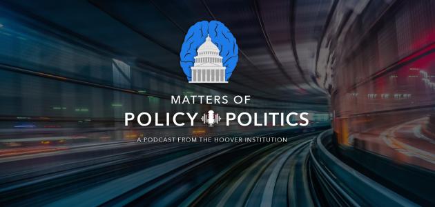 Matters of Policy & Politics