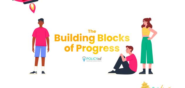 The Building Blocks of Progress