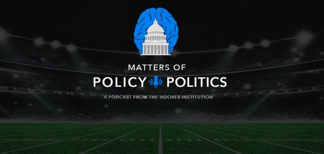 Matters of Policy & Politics