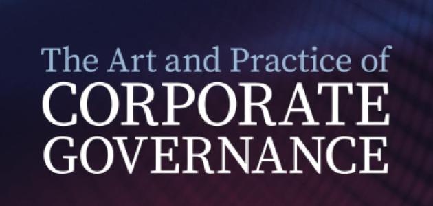 The Art and Practice of Corporate Governance