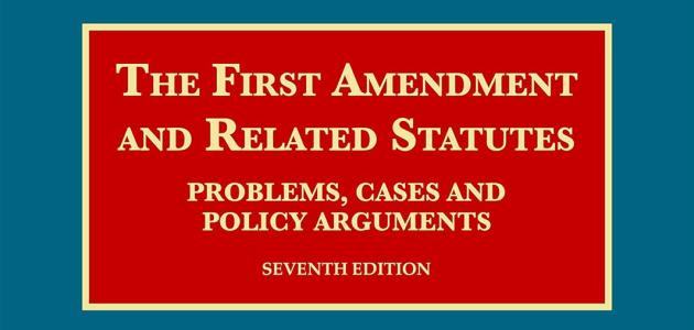 The First Amendment and Related Statutes
